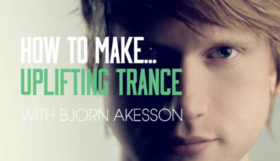 Sonic Academy How To Make Uplifting Trance with Bjorn Akesson TUTORiAL